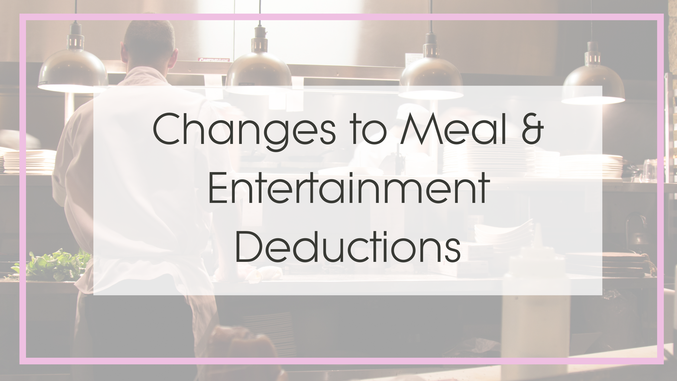 blog-meals-and-entertainment-deduction-changes-gold-standard-tax